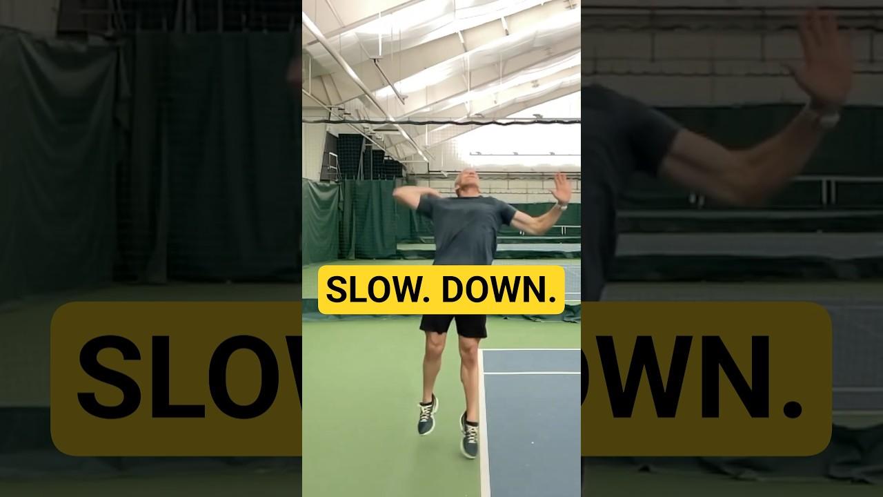 Why you should SLOW DOWN your serve:
