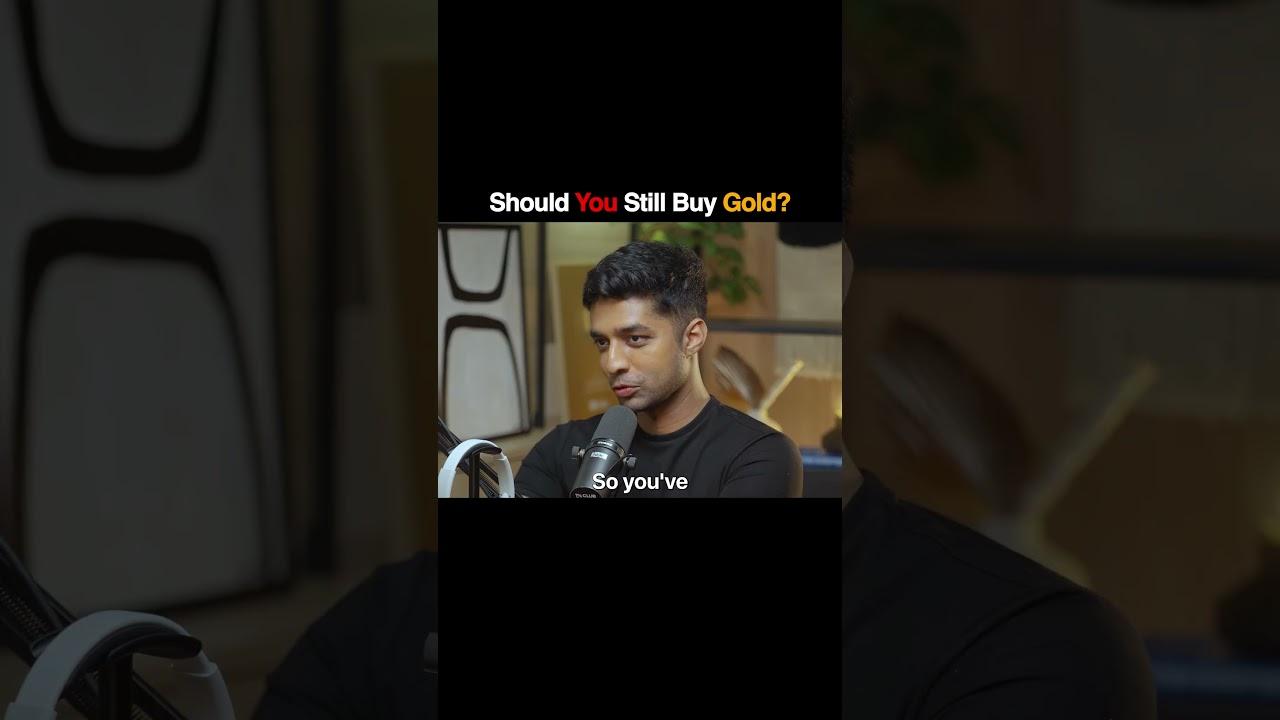 Should You Buy Gold?