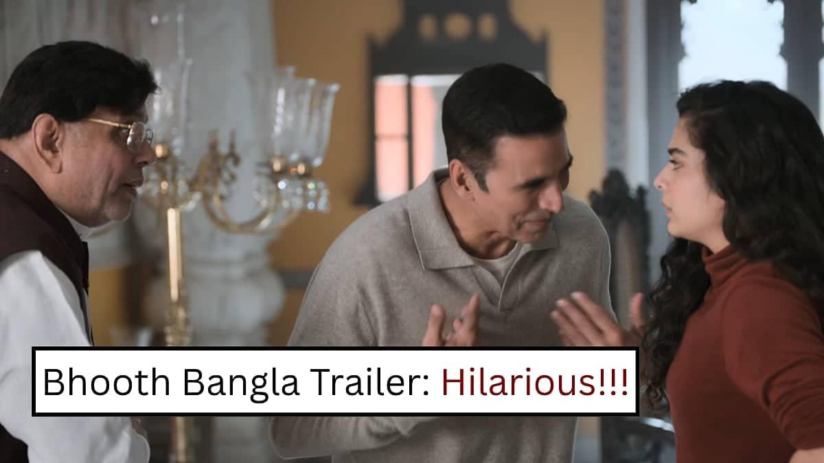 Bhooth Bangla Trailer: Akshay Kumar Delivers Laughs, Fo' Shizzle