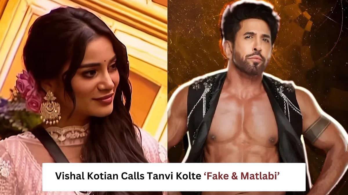 Bigg Boss Marathi 6: Vishal Calls Tanvi a Fake Player!