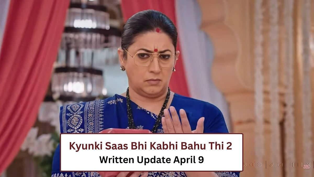Kyunki Saas Bhi Kabhi Bahu Thi 2: Family Drama Gets Real
