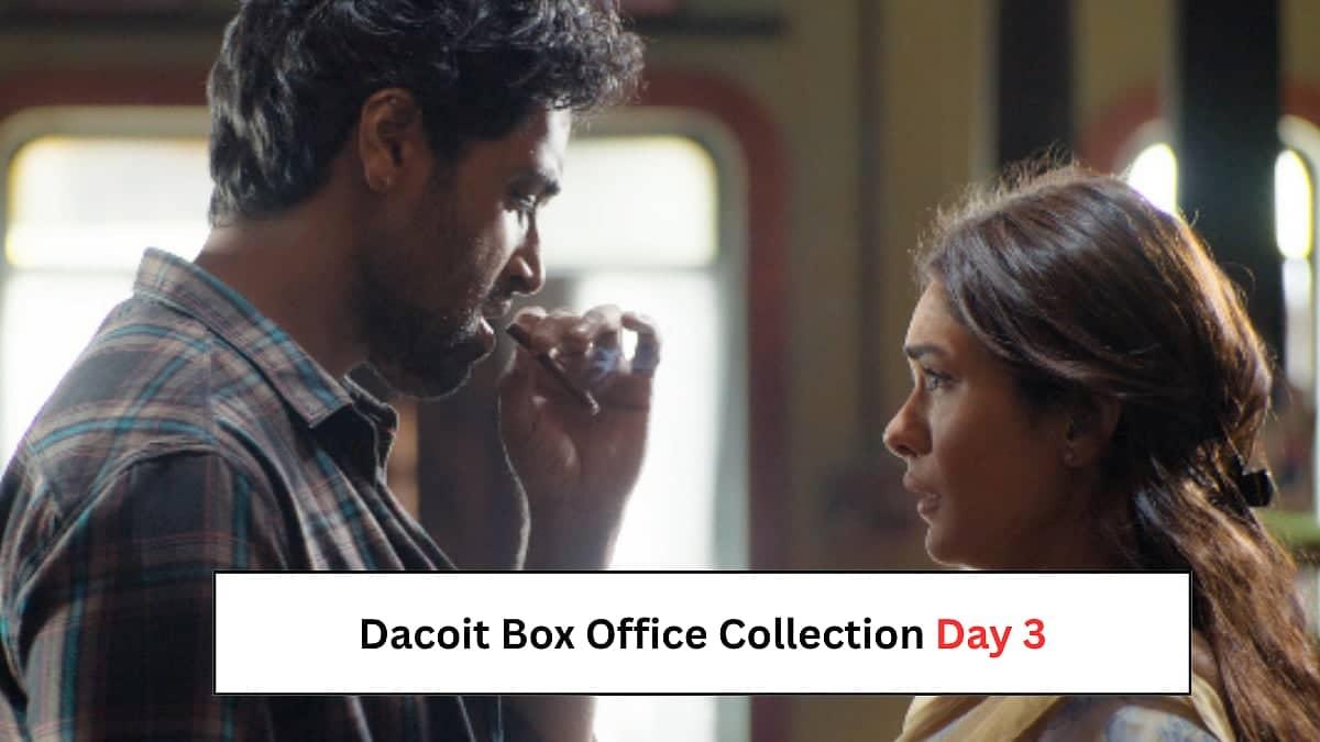 Dacoit Box Office Day 3: Adivi Sesh's Film Hits the Brakes