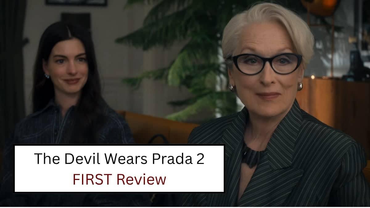 The Devil Wears Prada 2: Meryl, Anne Aur Emily Ka Fashion Dhamaka