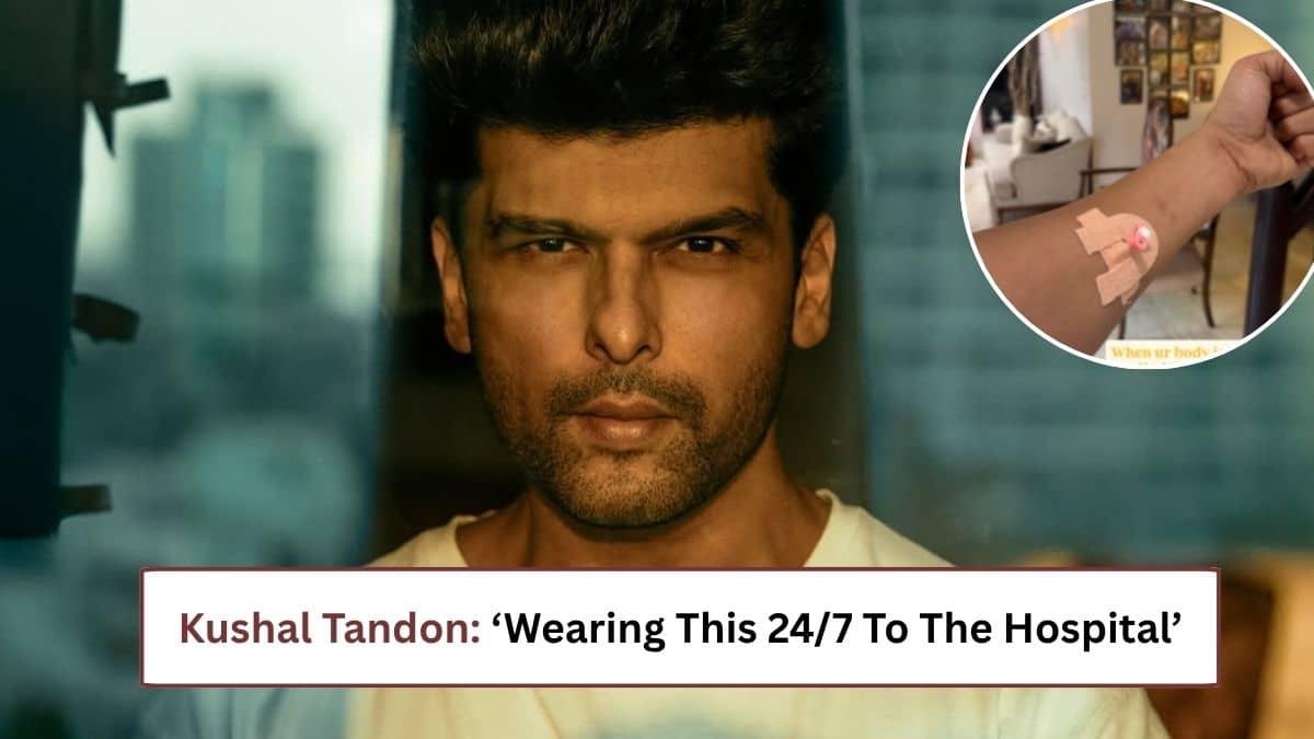 Kushal Tandon Ki Health Update: Mr. Cannula Ka Saath Hai!