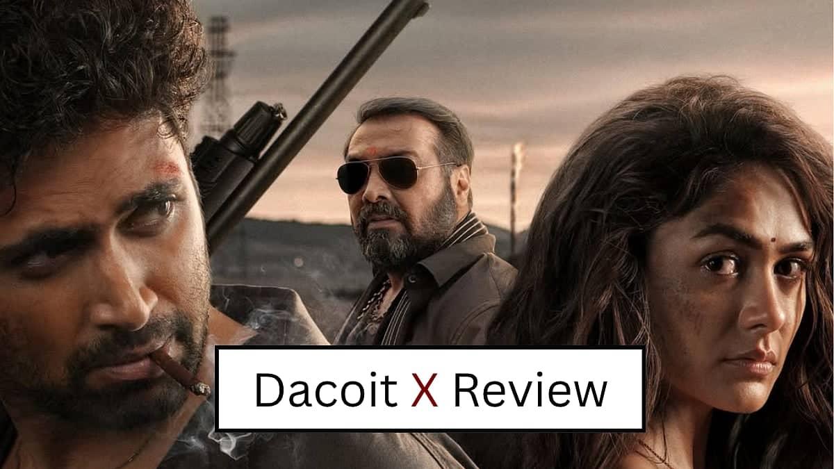 Dacoit Film Review: Mixed Reactions, Box Office Ka Khel