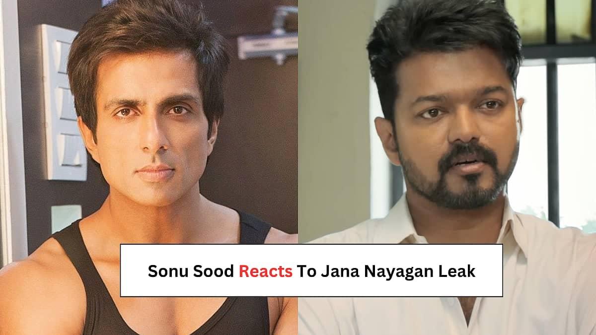 Jana Nayagan Leak: Sonu Sood Ka Dil Hai *Heartbroken*!