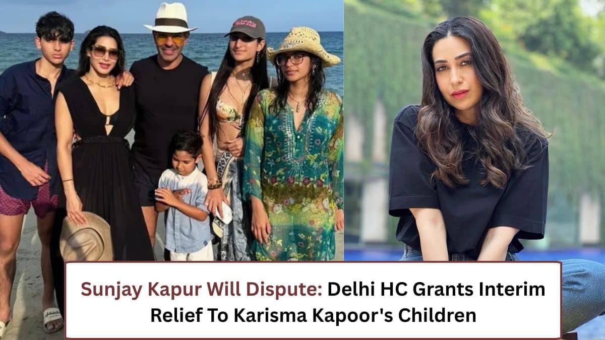 Delhi High Court Hits Pause on Kapur Family Asset Drama